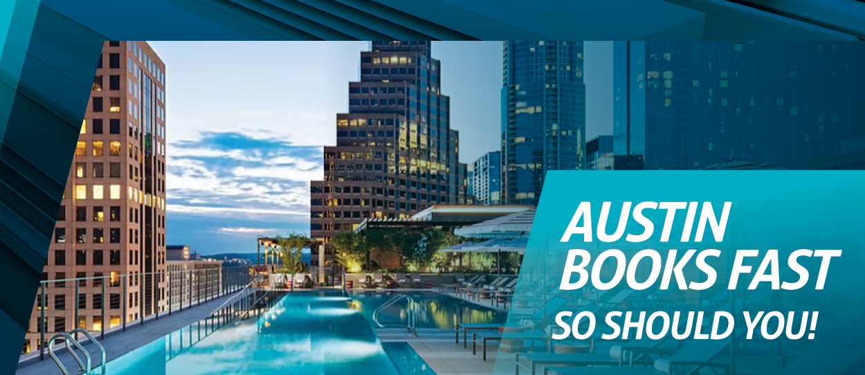 Austin Books Fast, So Should You!