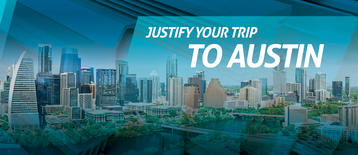 Justify Your Trip to Austin