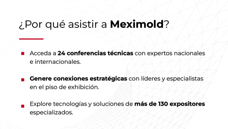 ¿Por qué asistir a Meximold?