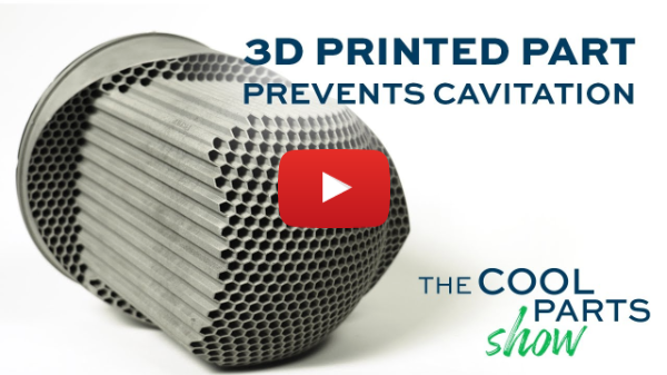 3D Printed Valve Part Helps Prevent Cavitation | The Cool Parts Show #56